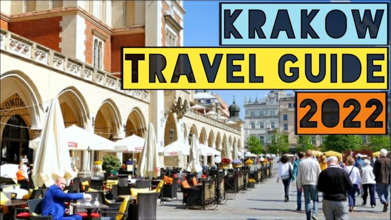 KRAKOW TRAVEL GUIDE 2022 – BEST PLACES TO VISIT IN KRAKOW POLAND IN 2022
