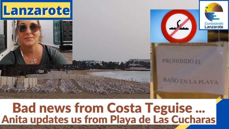 LANZAROTE – Bad news from Costa Teguise, Anita updates us from Playa de Las Cucharas | Monday 3 Oct