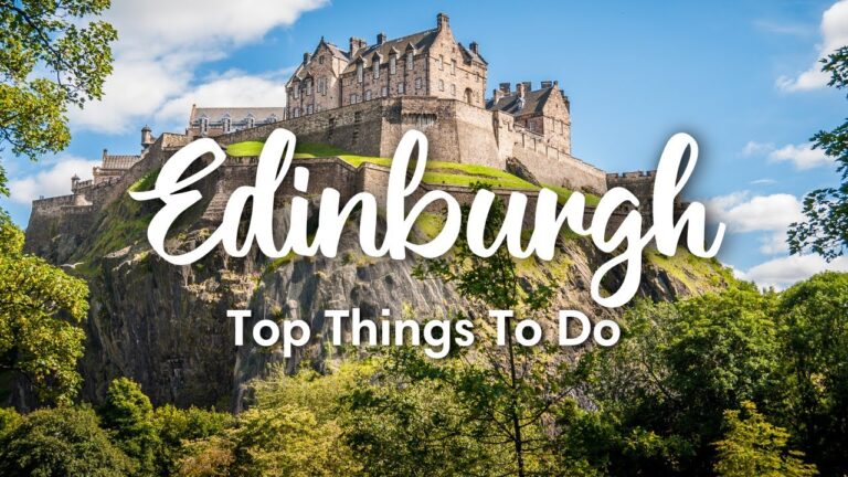 EDINBURGH, SCOTLAND (2022) | 10 BEST Things To Do In Edinburgh