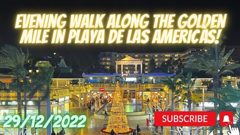 Evening Walk along the Golden Mile | Playa De Las Américas | 29/12/2022 ✨