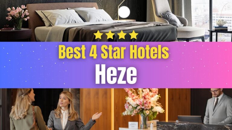 Best Hotels in Heze | Affordable Hotels in Heze