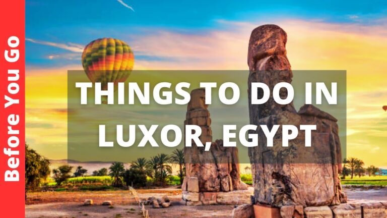 Luxor Egypt Travel Guide: 15 BEST Things to do in  Luxor