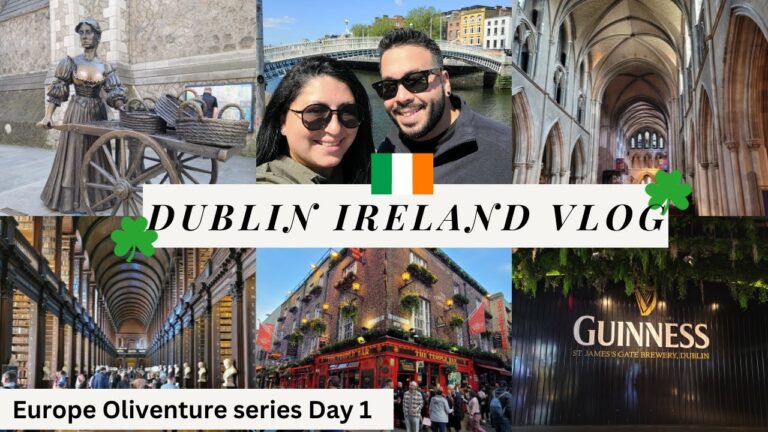 Top 16 things to do in Dublin Ireland(first trip to Dublin) Europe Oliventure series day 1 #4k 24hrs