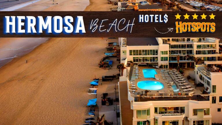 Top 10 Best Budget Hotels in Hermosa Beach, California